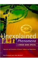 A Rough Guide to Unexplained Phenomena (Rough Guide Reference Books)