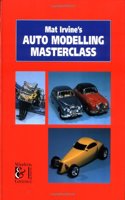 Mat Irvine's Auto Modelling Masterclass