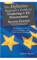 Definitive Beginner's Guide to Tendering and EU Procurement