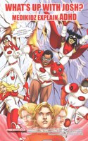Medikidz Explain ADHD: What's Up with Josh?
