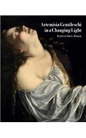 Artemisia Gentileschi in a Changing Light