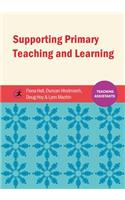 Supporting Primary Teaching and Learning: Teaching Assistants