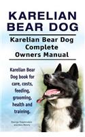 Karelian Bear Dog. Karelian Bear Dog Complete Owners Manual. Karelian Bear Dog book for care, costs, feeding, grooming, health and training.