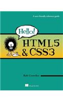 Hello! HTML5 and CSS3: A User-Friendly Reference Guide