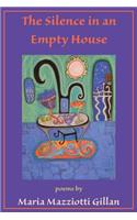 The Silence in an Empty House: (English)