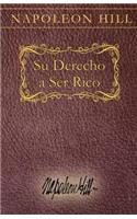 Su Derecho a Ser Rico