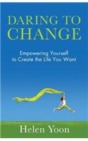 Daring To Change