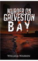 Murder on Galveston Bay