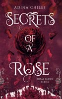 Secrets of a Rose