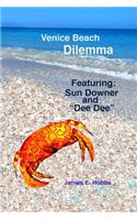 Venice Beach Dilemma