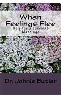 When Feelings Flee
