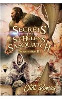 Secrets of the St. Helens Sasquatch