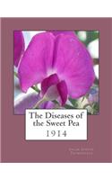 Diseases of the Sweet Pea