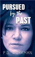 Pursued by the Past