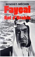 Faycal, Roi D'Arabie, 1906-1975