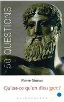 Qu'est-Ce Qu'un Dieu Grec ?