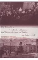 Die Königlich Preußische Akademie Der Wissenschaften Zu Berlin Im Kaiserreich