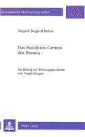 Das Bucolicum Carmen des Petrarca