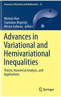 Advances in Variational and Hemivariational Inequalities