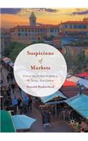 Suspicions of Markets