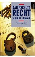 Datenschutzrecht - Schnell Erfasst