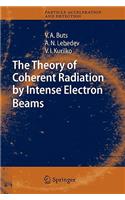 Theory of Coherent Radiation by Intense Electron Beams