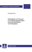Zulaessigkeit Und Grenzen Von Koppelungsgeschaeften Zwischen Betriebsrat Und Arbeitgeber