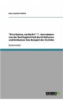 Eine Nation, ein Recht! ? - Ausnahmen von der Rechtsgleichheit durch Inklusion und Exklusion