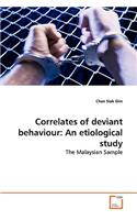 Correlates of deviant behaviour