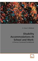 Disability Accommodations at School and Work