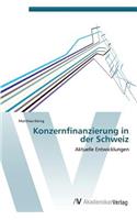 Konzernfinanzierung in der Schweiz