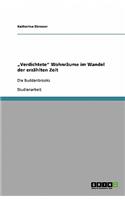 "Verdichtete Wohnräume im Wandel der erzählten Zeit: Die Buddenbrooks