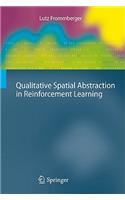 Qualitative Spatial Abstraction in Reinforcement Learning