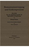 Bewusstseinsvorgang Und Gehirnprozess