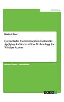 Green Radio Communication Networks Applying Radio-over-Fibre Technology for Wireless Access