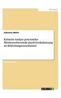 Kritische Analyse potenzieller Wettbewerbsvorteile durch Vertikalisierung im Bekleidungseinzelhandel