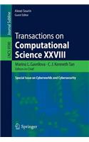 Transactions on Computational Science XXVIII: Special Issue on Cyberworlds and Cybersecurity