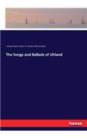 Songs and Ballads of Uhland