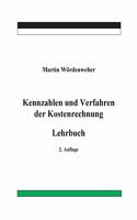 Kennzahlen und Verfahren der Kostenrechnung