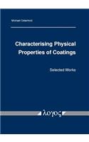 Characterising Physical Properties of Coatings