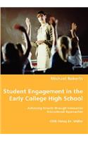 Student Engagement in the Early College High School