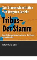 Tribus - Der Stamm