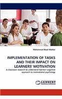 Implementation of Tasks and Their Impact on Learners' Motivation