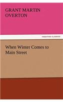 When Winter Comes to Main Street