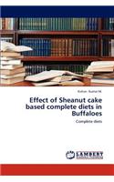 Effect of Sheanut cake based complete diets in Buffaloes