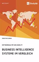 Business Intelligence Systeme im Vergleich. Softwarequalität und Usability