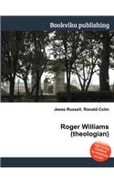 Roger Williams (Theologian): (English)