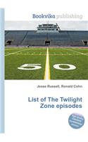 List of the Twilight Zone Episodes: (English)