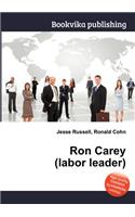 Ron Carey (Labor Leader)