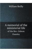 A Memorial of the Ministerial Life of the Rev. Gideon Ouseley